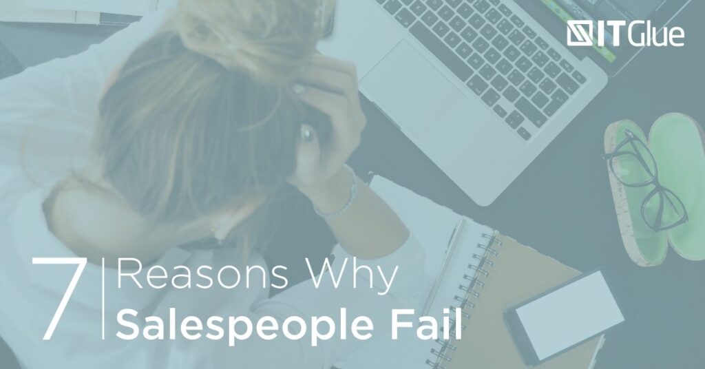 7 Reasons Why Salespeople Fail