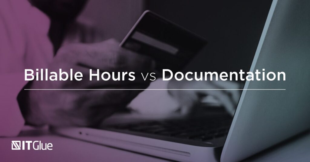 Billable Hours vs Documentation
