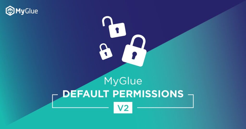 MyGlue Default Permissions V2