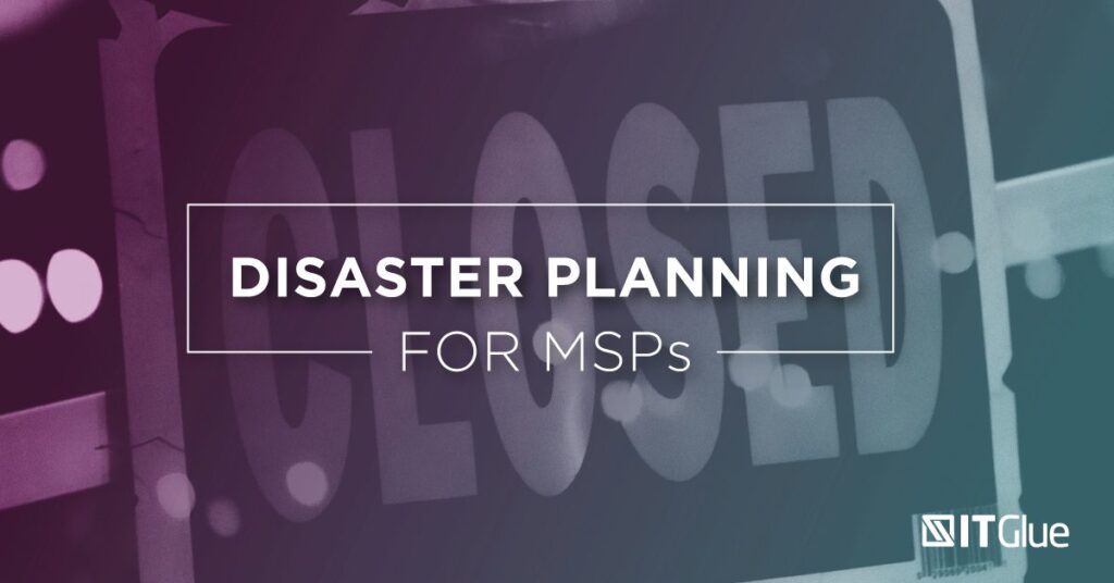 Disaster Planning for MSPs