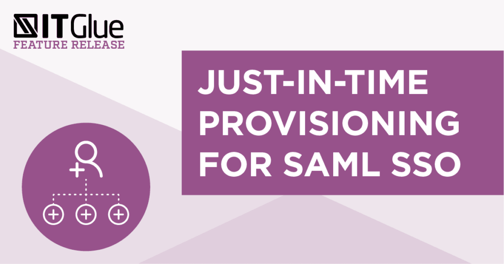 JIT Provisioning for SAML SSO