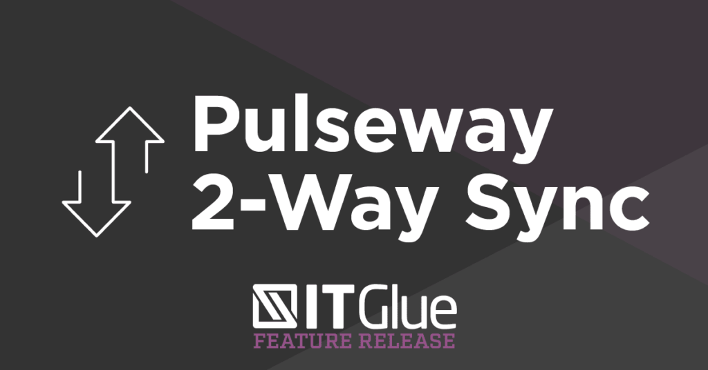 Pulseway PSA 2-Way Sync