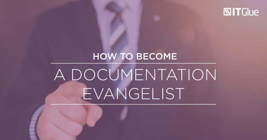 How to Become a Documentation Evangelist