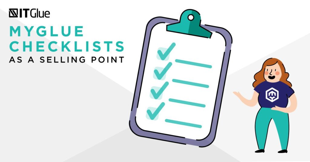 MyGlue Checklists as a Selling Point