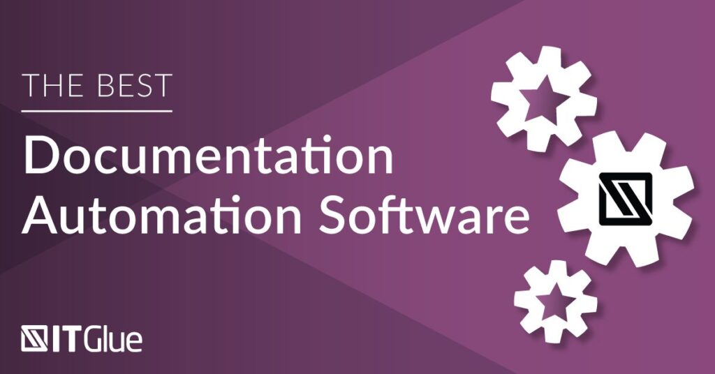 The Best Documentation Automation Software | IT Glue