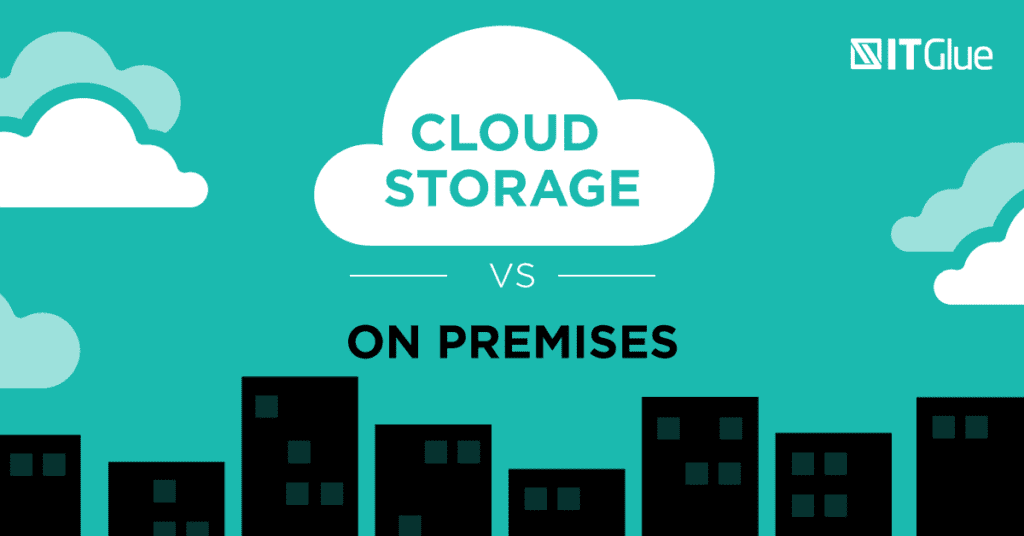 Cloud storage versus On-Premises: A Sales Primer