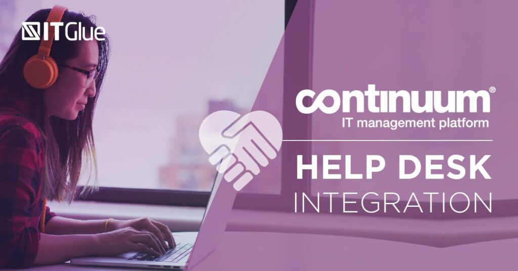 Introducing our Continuum Help Desk Integration