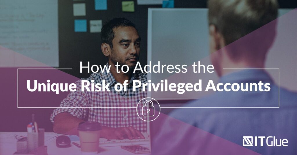 How to Address the Unique Risk of Privileged Accounts - Header