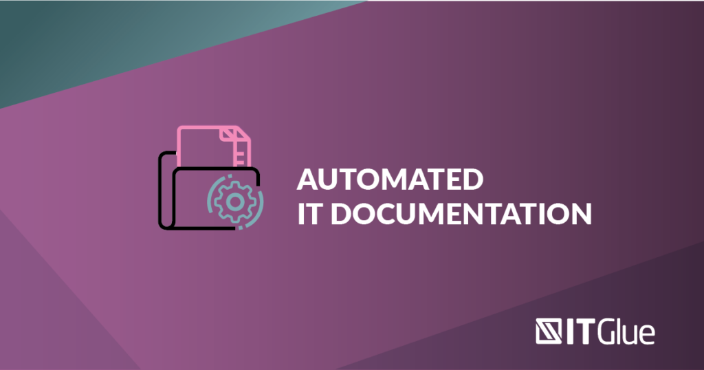 Automated IT Documentation | IT Glue