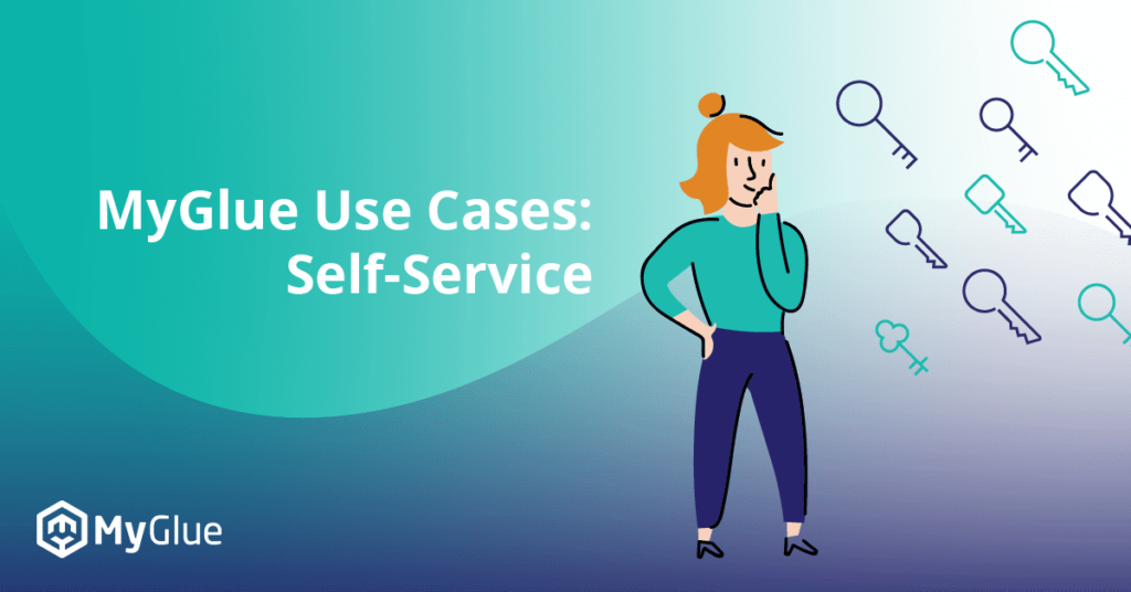 MyGlue Use Cases Part #3: Self-Service