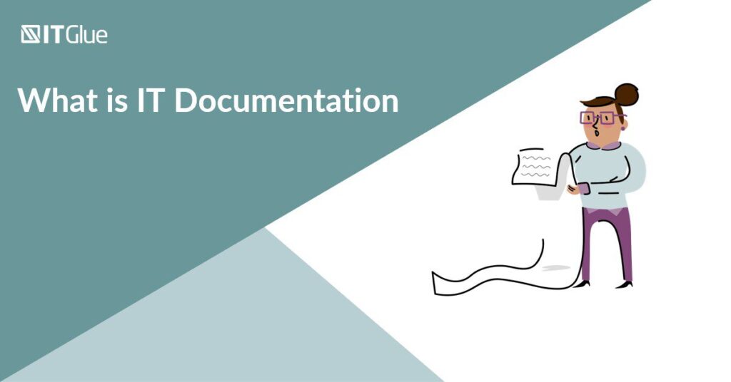 What Is IT Documentation? | IT Glue